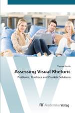Assessing Visual Rhetoric af Thomas Ferstle