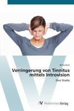 Verringerung von Tinnitus mittels Introvision af Britta Buth