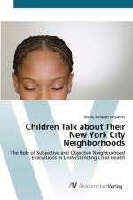 Children Talk about Their New York City Neighborhoods af Nicole Schaefer-McDaniel