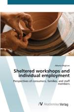 Sheltered work-shops and individual employment af Alberto Migliore