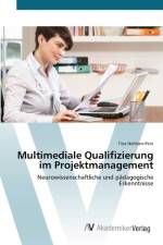 Multimediale Qualifizierung im Projektmanagement af Tina Nehlsen-Pein