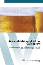 Alkoholabhangigkeit bei Aussiedlern af Hannah Mai Heimann