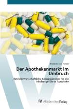Apothekenmarkt im Umbruch af Friederike Von Netzer