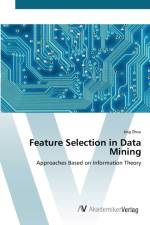 Feature Selection in Data Mining af Jing Zhou