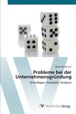 Probleme bei der Unternehmensgrundung af Malte Wunderlich