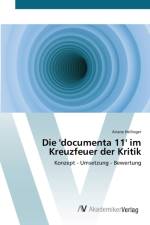 'documenta 11' im Kreuzfeuer der Kritik af Ariane Hellinger