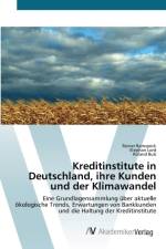Kreditinstitute in Deutschland, ihre Kunden und der Klimawandel af Roland Bub
