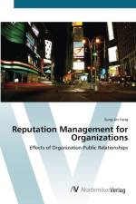 Reputation Management for Organizations af Sung-Un Yang