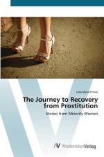 Journey to Recovery from Prostitution af Lola Marie Prince