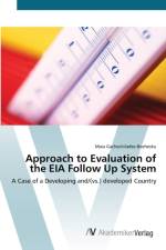 Approach to Evaluation of the EIA Follow Up System af Maia Gachechiladze-Bozhesku