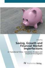 Saving, Growth and Financial Market Imperfections af Liling Feng