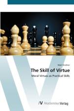 Skill of Virtue af Matt Stichter
