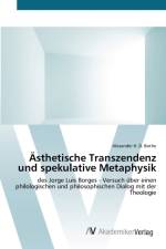 AEsthetische Transzendenz und spekulative Metaphysik af Alexander H D Bothe