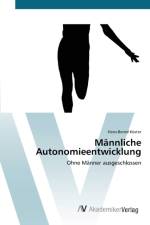 Mannliche Autonomieentwicklung af Hans-Bernd Koester