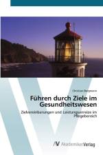 Fuhren durch Ziele im Gesundheitswesen af Christian Bergmann