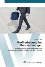 Profilerhebung bei Kundendialogen af Thorsten Eiseler