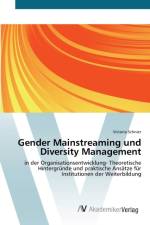 Gender Mainstreaming und Diversity Management af Victoria Schnier