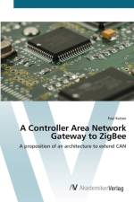 Controller Area Network Gateway to ZigBee af Paul Kuban
