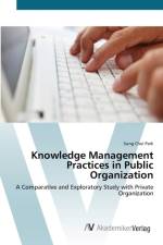 Knowledge Management Practices in Public Organization af Sung Chul Park