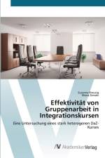 Effektivitat von Gruppenarbeit in Integrationskursen af Maria Zervaki