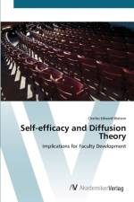 Self-efficacy and Diffusion Theory af Charles Edward Watson