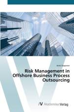 Risk Management in Offshore Business Process Outsourcing af Antti Kapanen