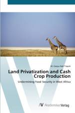 Land Privatization and Cash Crop Production af M Geepu Nah Tiepoh