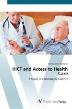 HICT and Access to Health Care af Yudthaphon Vichianin