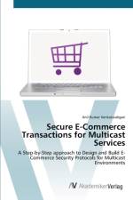 Secure E-Commerce Transactions for Multicast Services af Anil Kumar Venkataiahgari