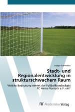 Stadt- und Regionalentwicklung in strukturschwachem Raum af Holger Schmidtke