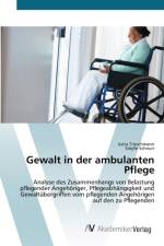 Gewalt in der ambulanten Pflege af Sibylle Schnurr