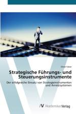 Strategische Fuhrungs- und Steuerungsinstrumente af Oliver Faber