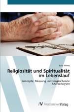 Religiositat und Spiritualitat im Lebenslauf af Julia Werres