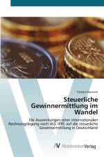 Steuerliche Gewinnermittlung im Wandel af Torsten Haustein
