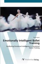 Emotionally Intelligent Ballet Training af Thom Hecht