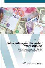 Schwankungen der realen Wechselkurse af Marius Termin