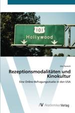 Rezeptionsmodalitaten und Kinokultur af Ute Flamich