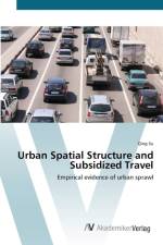 Urban Spatial Structure and Subsidized Travel af Qing Su