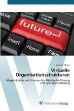 Virtuelle Organisationsstrukturen af Anne Grosslaub