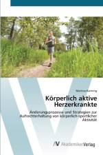 Koerperlich aktive Herzerkrankte af Martina Kanning