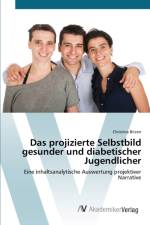 projizierte Selbstbild gesunder und diabetischer Jugendlicher af Christina Bitzen