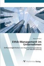 Ethik-Management im Unternehmen af Mario Hermann