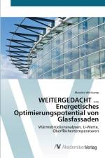 WEITERGEDACHT ... Energetisches Optimierungspotential von Glasfassaden af Mareike Weitkamp