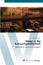 Wege in die Konsumgesellschaft af Jutta Locherer