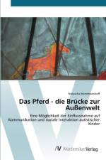 Pferd - die Brucke zur Aussenwelt af Natascha Horstmanshoff