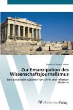 Zur Emanzipation des Wissenschaftsjournalismus af Marcellus Claudius Martin