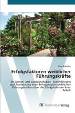 Erfolgsfaktoren weiblicher Fuhrungskrafte af Silvia Adolphy