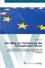 Weg zur Verfassung der Europaischen Union af Frank Bernhard