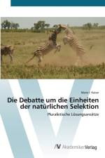 Debatte um die Einheiten der naturlichen Selektion af Marie I Kaiser