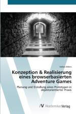Konzeption & Realisierung eines browserbasierten Adventure Games af Volker Ahlers